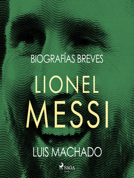 Title details for Biografías breves--Lionel Messi by Luis Machado - Available